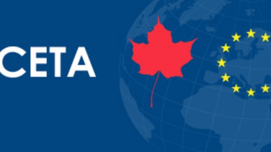 Ultima şansă pentru CETA - acordul de liber schimb UE - Canada