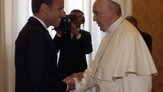 Papa Francisc l-a primit ieri, pe preşedintele francez, Emmanuel Macron