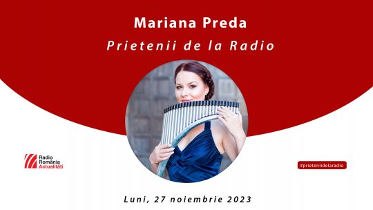 Clubul prietenilor de la radio se redeschide pentru artista Mariana Preda