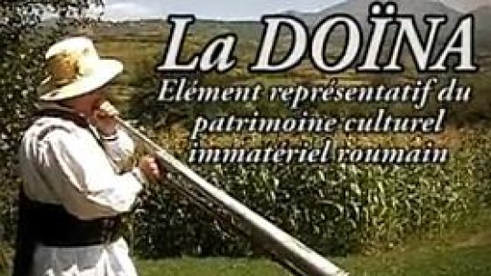 UNESCO: Doina românească, "imaterială"