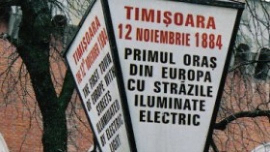 Timişoara, primul oraş iluminat electric