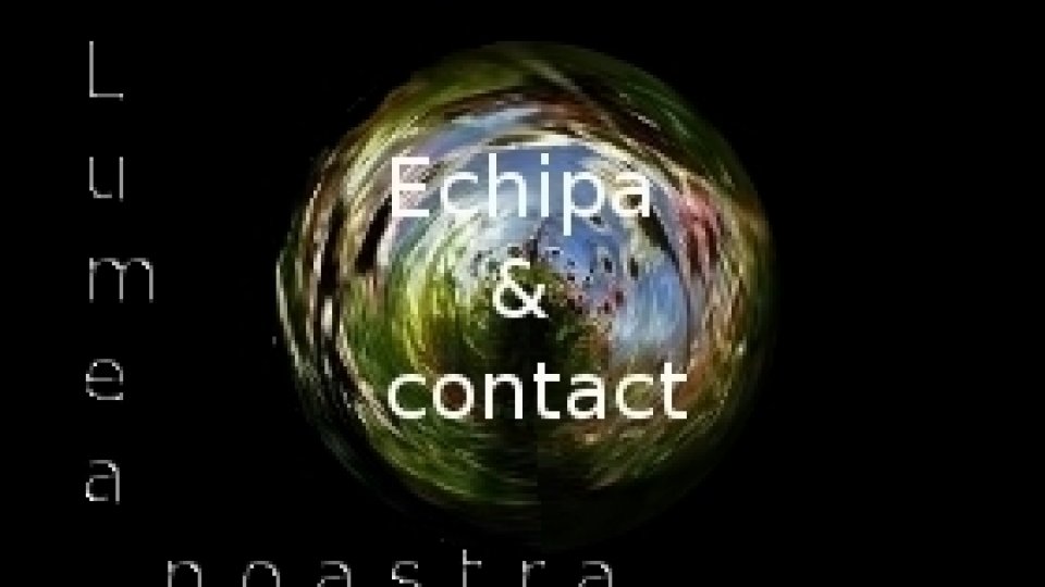 ECHIPĂ ŞI CONTACT