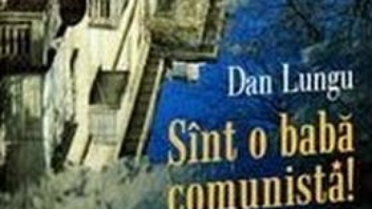 Sunt o babă comunistă
