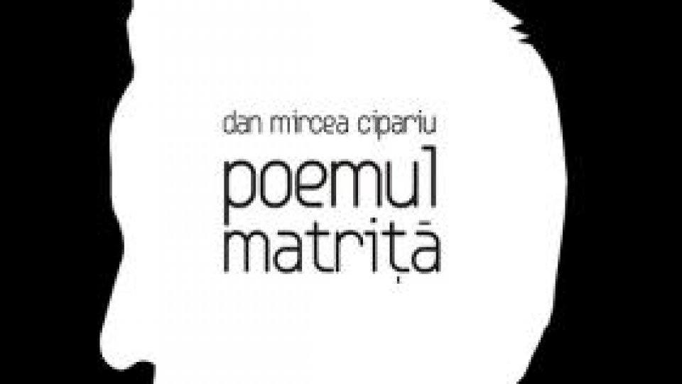 Poetul Dan Mircea Cipariu, invitat la Maraton de Duminică