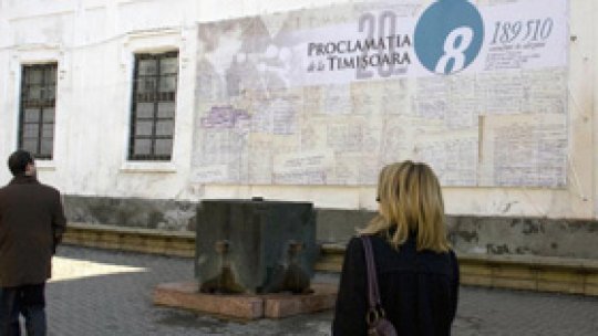 Douăzeci de ani de la Proclamaţia de la Timişoara