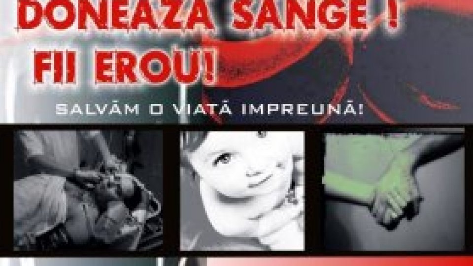 Donează sânge! Fii erou!