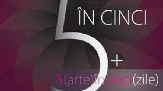 5 (arte) în cinci (zile)