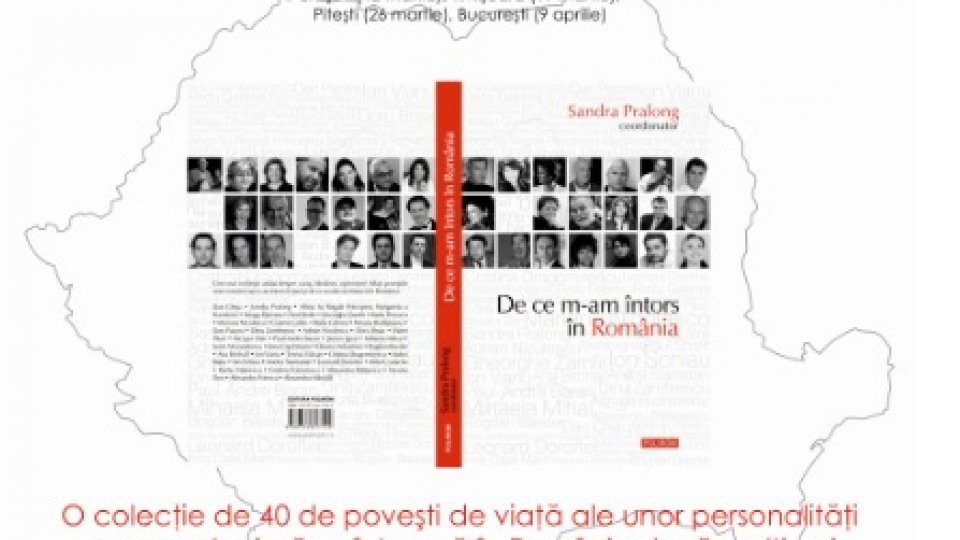„De ce m-am întors în România” 
