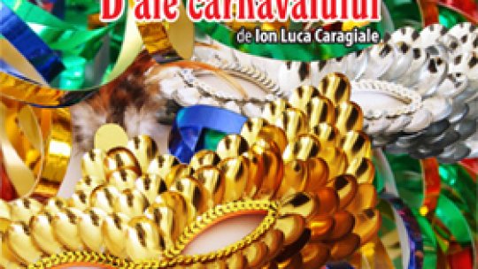 "D'ale carnavalului", premiat la Gala UNITER