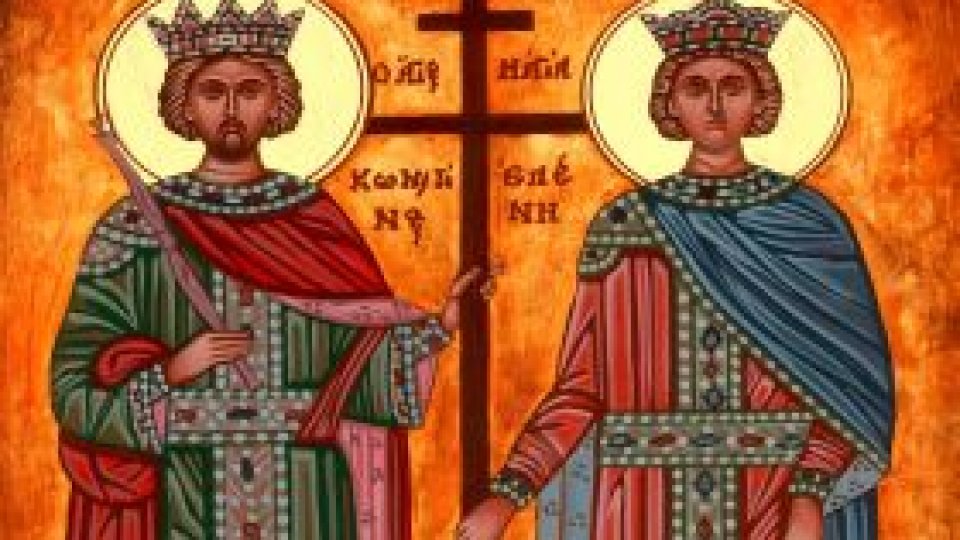 Creştinii îi sărbătoresc pe Sfinţii Constantin şi Elena
