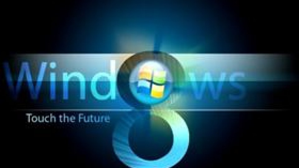 Windows 8 determină îmbunătățiri tehnologice majore