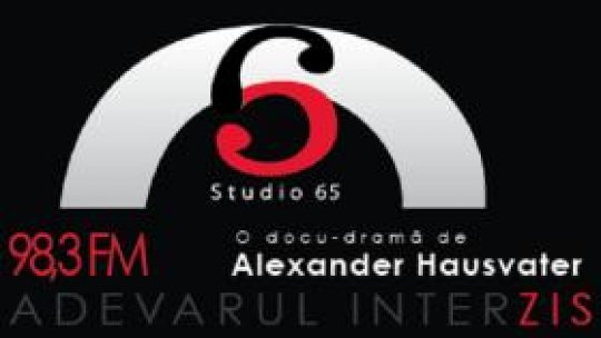 Seria de emisiuni Studio65 continuă la Bucureşti FM