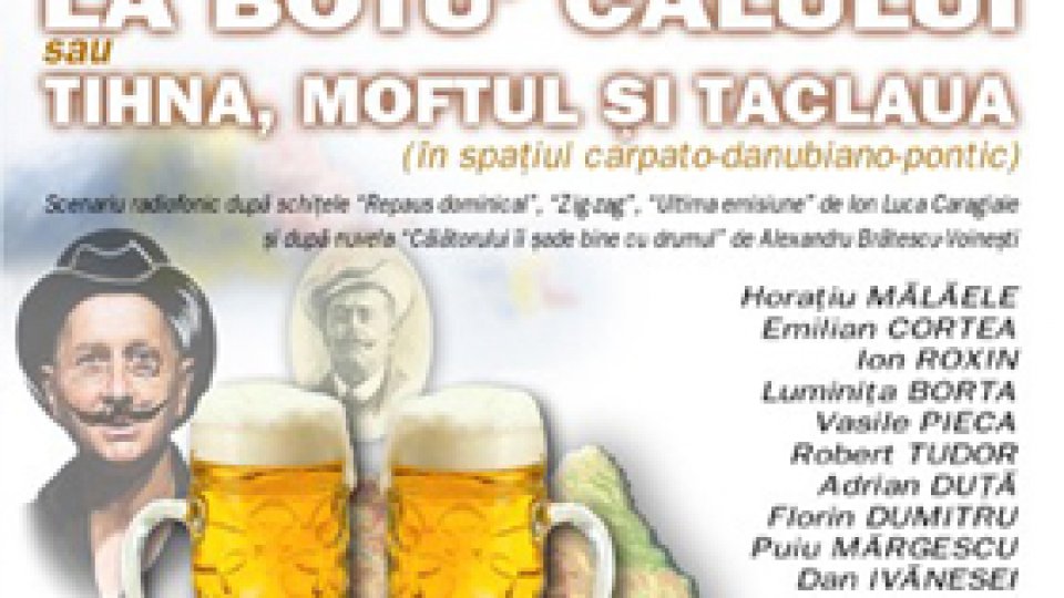 La Botu’calului sau Tihna, moftul şi taclaua