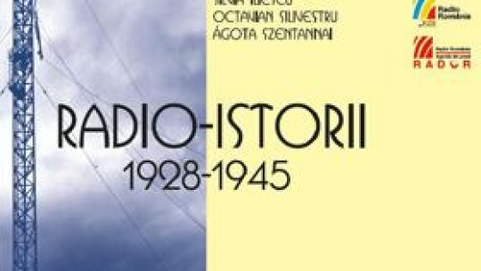 Arhivele Radio România: Radio - Istorii 1928-1945