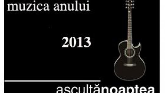 Ascultă noaptea - ediția 68 (30 decembrie 2013)