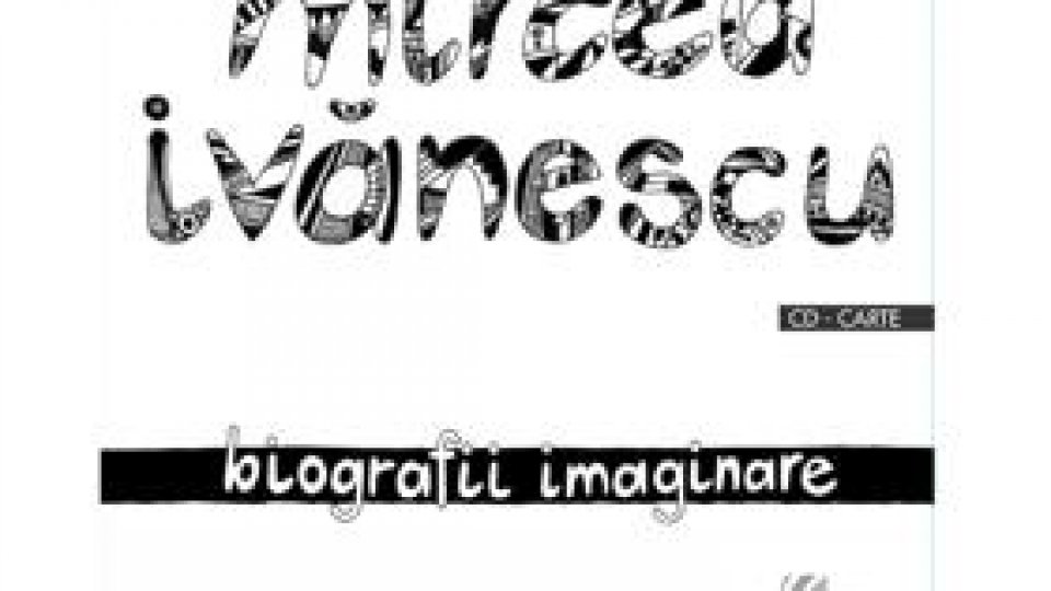 Audiobook dedicat lui Mircea Ivănescu, la Editura Casa Radio