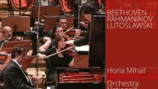Premieră discografică: Horia Mihail şi Orchestra Naţională Radio
