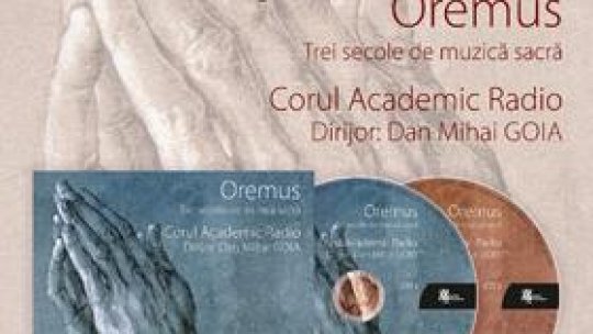 Summum artistic la Radio România: Albumul Oremus