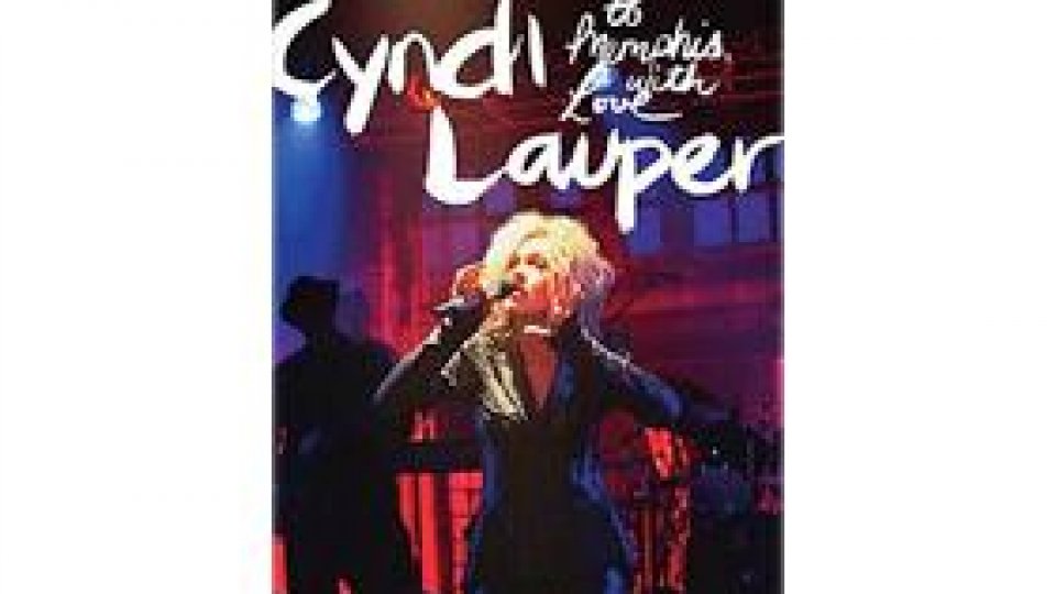 Cyndi Lauper - To Memphis, with love!