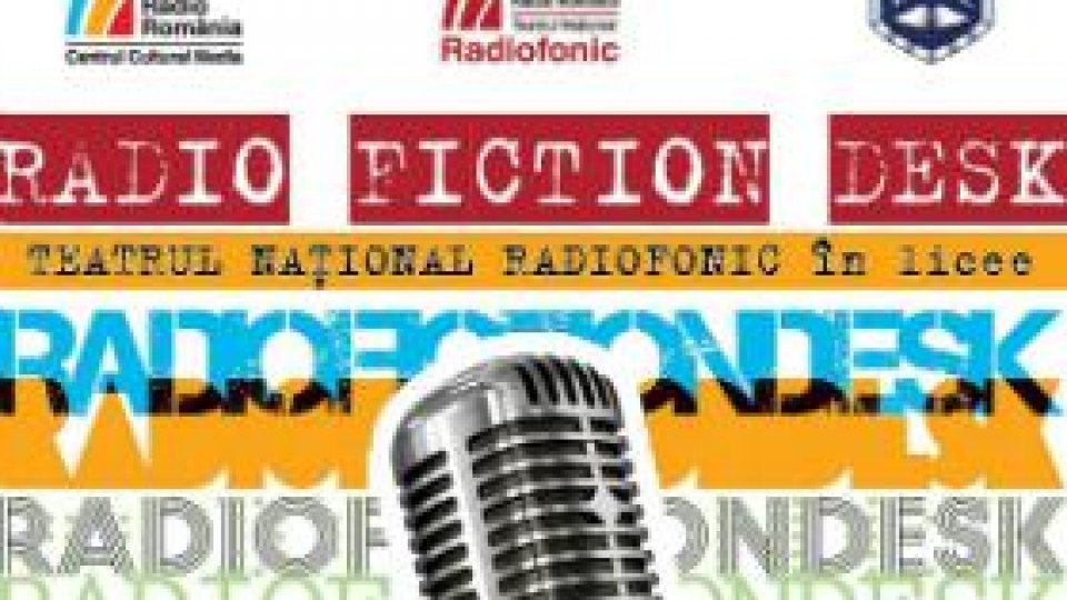 Radio Fiction Desk - teatrul radiofonic merge în licee