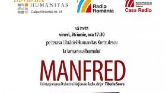 Manfred, premieră pe CD la Editura Casa Radio