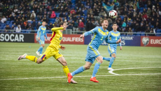 Fotbal: Kazahstan-România 0-0 în preliminariile CM 2018