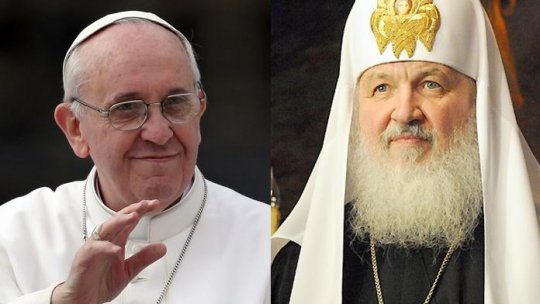 Întâlnire istorică între Papa Francisc şi Patriarhul Kirill