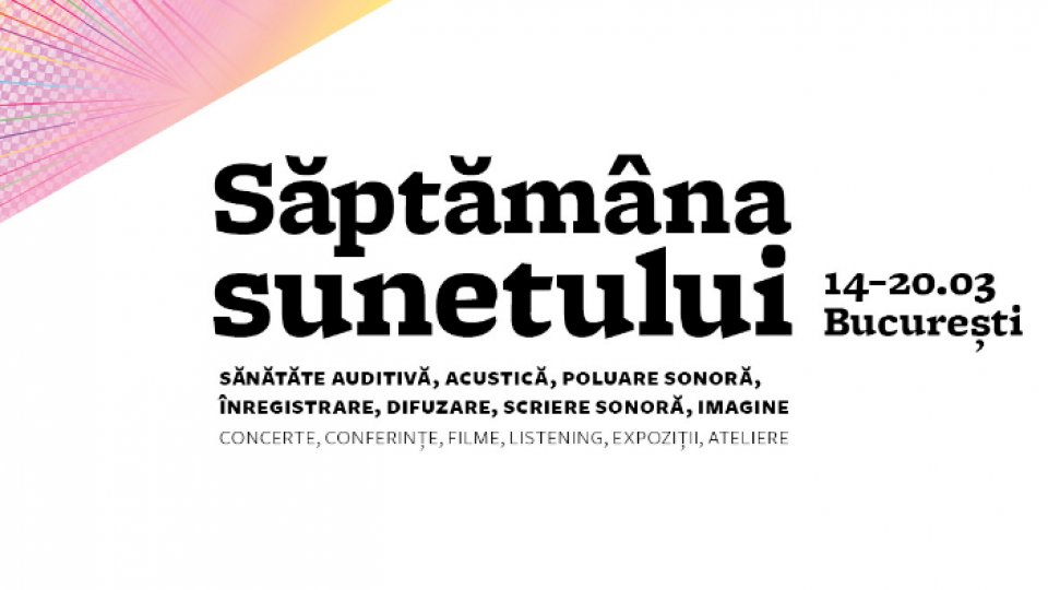 A început "Săptămâna Sunetului" la București