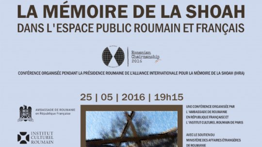 Paris: Conferinţă despre Holocaustul din România şi din Franţa