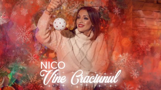 NICO: Pentru mine Crăciunul înseamnă familie!