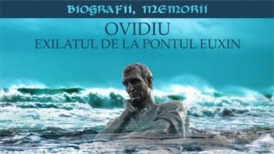 Piesa "Ovidiu, exilatul de la Pontul Euxin", pemiată la UNITER