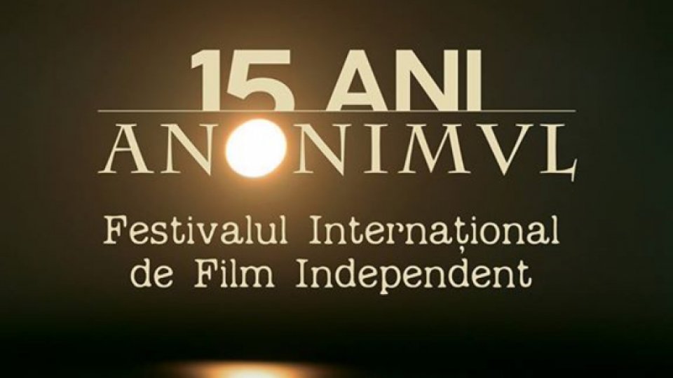 A 15-a ediţie a Festivalului Internaţional de Film Independent "Anonimul"
