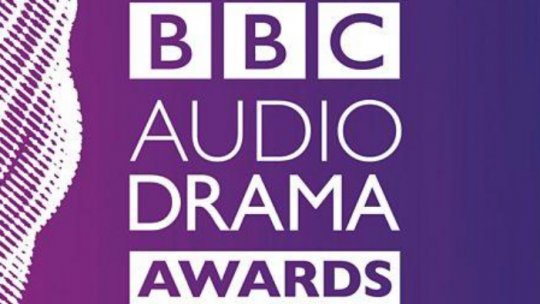Teatrul Naţional Radiofonic, nominalizat pentru BBC Audio Drama Awards