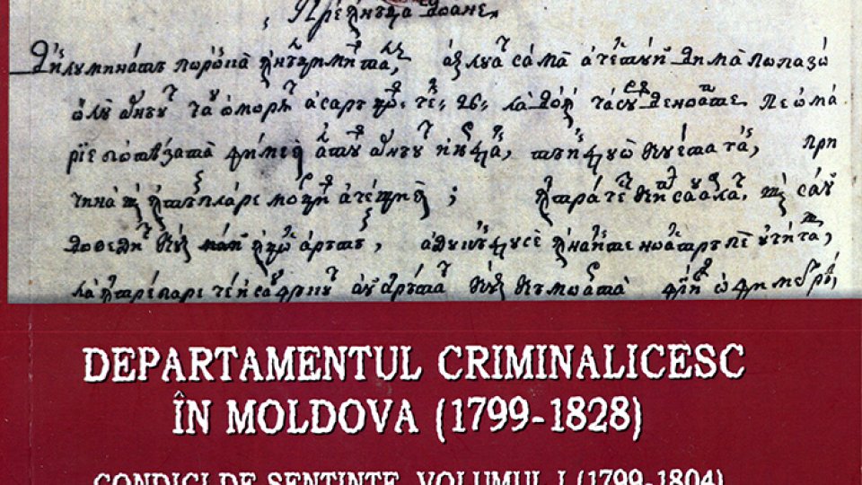  „Din jurisprudenţa moldavă. Secolele XVI-XVIII”