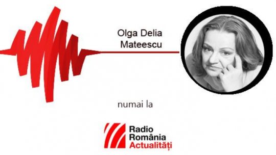 Actriţa Olga Delia Mateescu la RRA