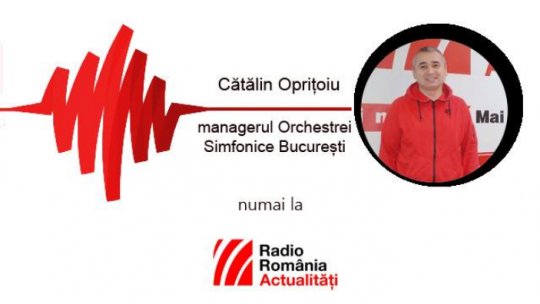 Imi dorec continuitate pentru Orchestra Simfonica Bucuresti