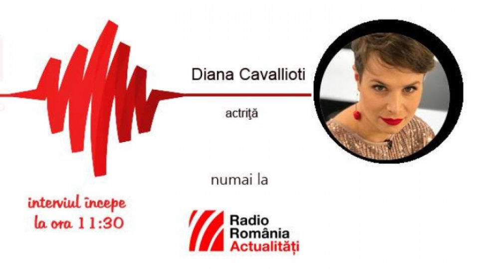 Actriţa Diana Cavallioti la RRA