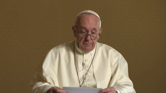 Papa Francisc a transmis un mesaj românilor (VIDEO)