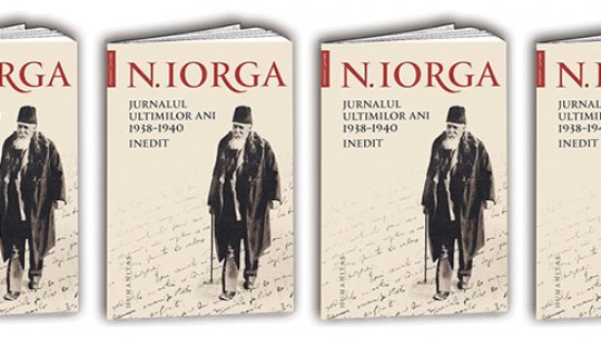 „Nicolae Iorga – Jurnal, anii 1938-1940”