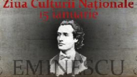 Miercuri sărbătorim Ziua Culturii Naţionale