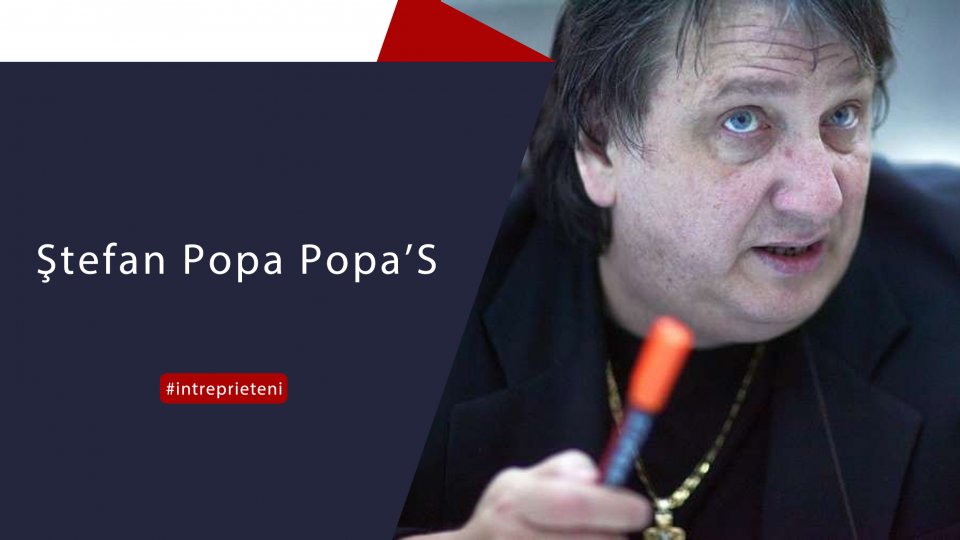 Ştefan Popa Popa’S - Între Prieteni