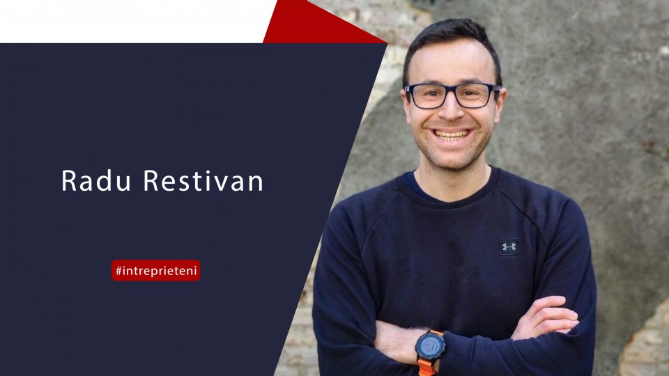 Radu Restivan, un sportiv de anduranță - Între Prieteni
