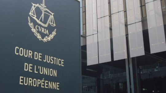 România, trimisă în faţa Curţii de Justiţie a UE