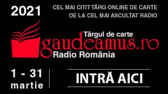Târgul Gaudeamus Radio România începe sub semnul Mărţişorului