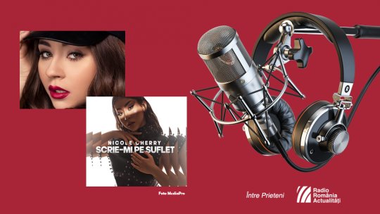 Cântăreața Nicole Cherry - Între Prieteni