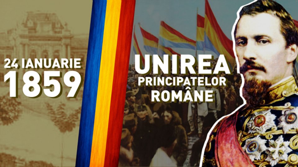 „Unirea Principatelor Române – între vorbe şi fapte”
