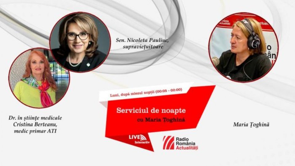 SERVICIUL DE NOAPTE Planul de luptă al României împotriva cancerului