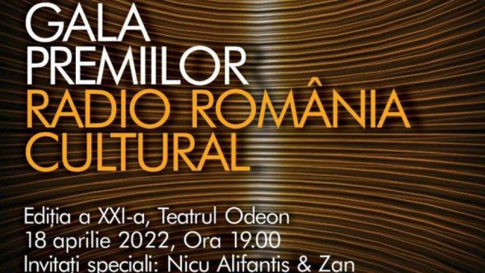 A XXI-a ediţie a Galei Premiilor Radio România Cultural