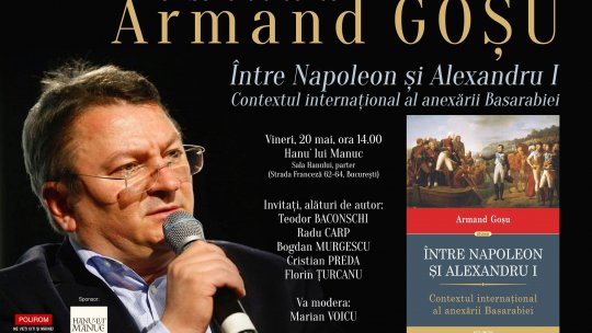 Cartea istoricului Armand Goșu, la 210 ani de la Pacea de la București