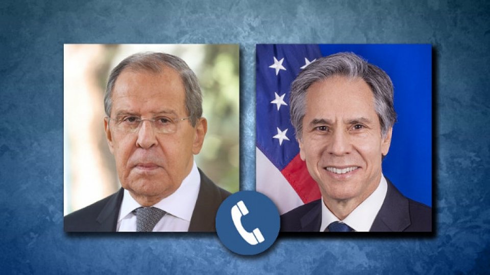 A. Blinken şi S. Lavrov, prima lor discuție după invazia din Ucraina